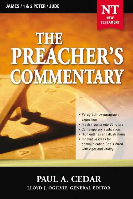 The Preacher's Commentary - Vol. 34: James / 1 and 2 Peter / Jude: 34 - Paperback