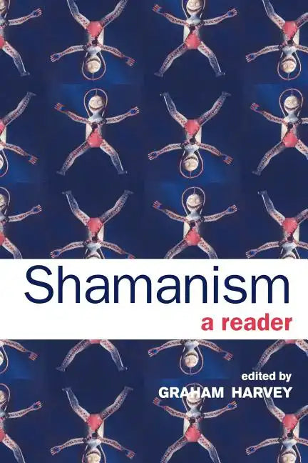 Shamanism: A Reader - Paperback