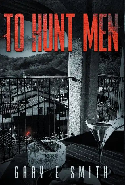To Hunt Men - Hardcover