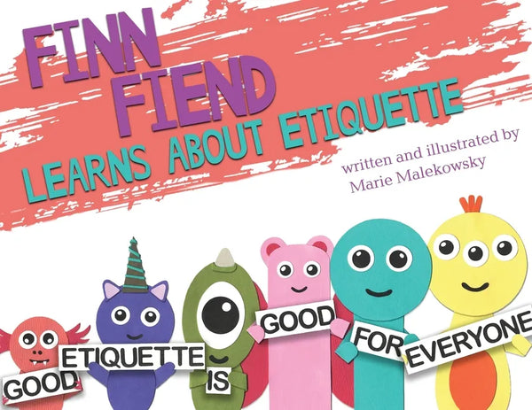 Finn Fiend Learns About Etiquette - Paperback