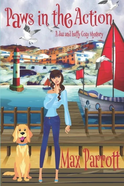 Paws in the Action: Psychic Sleuths and Talking Dogs - Paperback