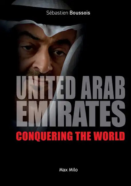United Arab Emirates: Conquering the world - Paperback