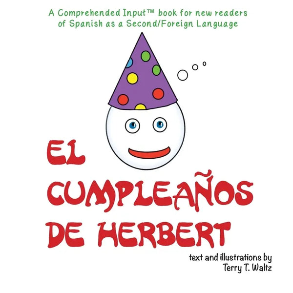 El cumpleaños de Herbert: For new readers of Spanish as a Second/Foreign Language - Paperback