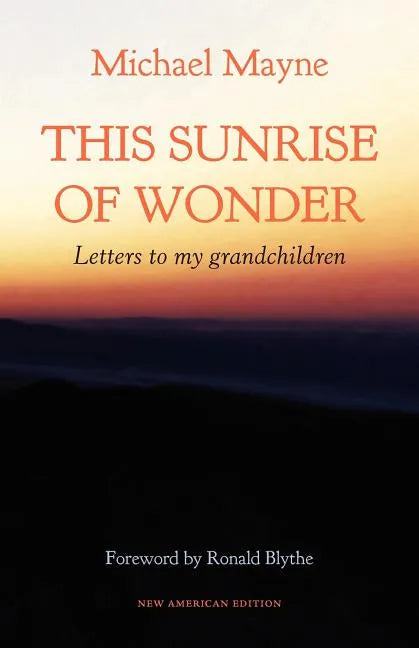 This Sunrise of Wonder: Letters to My Grandchildren - Paperback