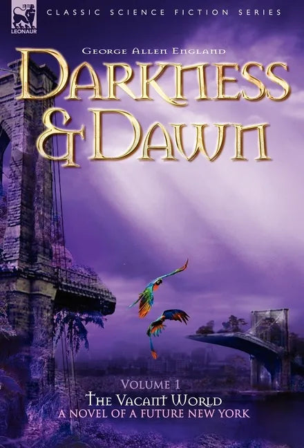 Darkness & Dawn Volume 1 - The Vacant World - Hardcover