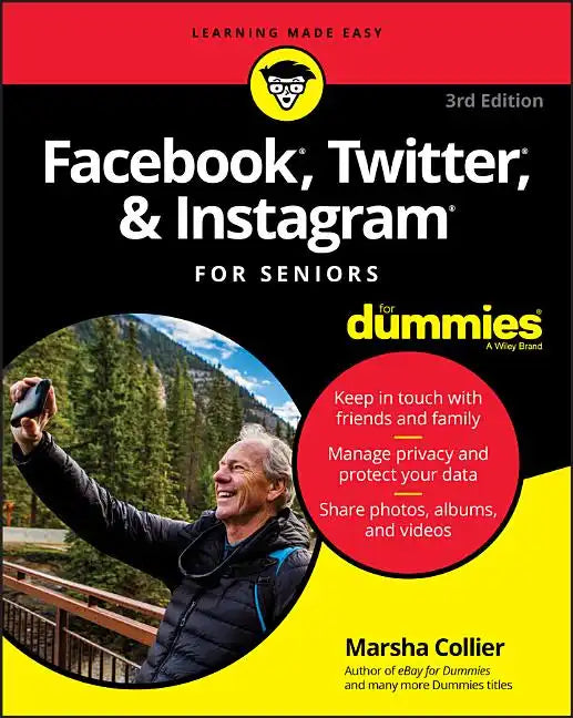 Facebook, Twitter, & Instagram for Seniors for Dummies - Paperback