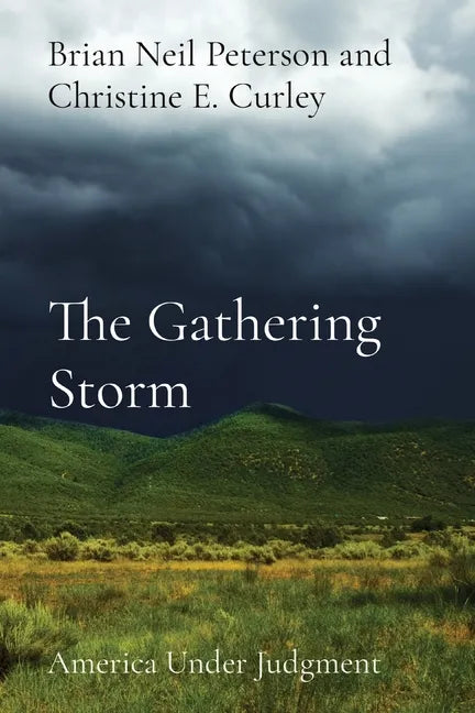 The Gathering Storm: America Under Judgment - Paperback
