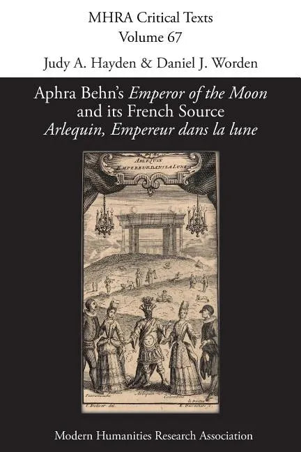 Aphra Behn's 'Emperor of the Moon' and its French Source 'Arlequin, Empereur dans la lune' - Paperback