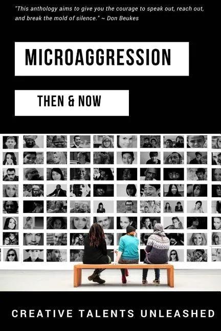 Microaggression: Then & Now - Paperback