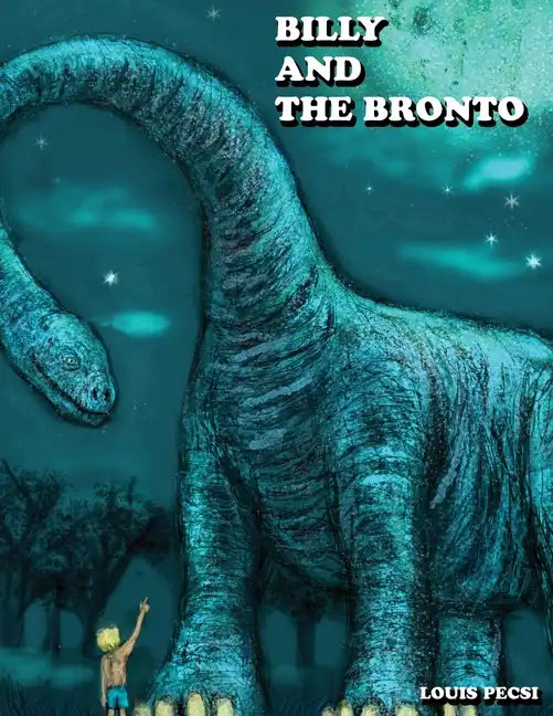 Billy and the Bronto - Paperback