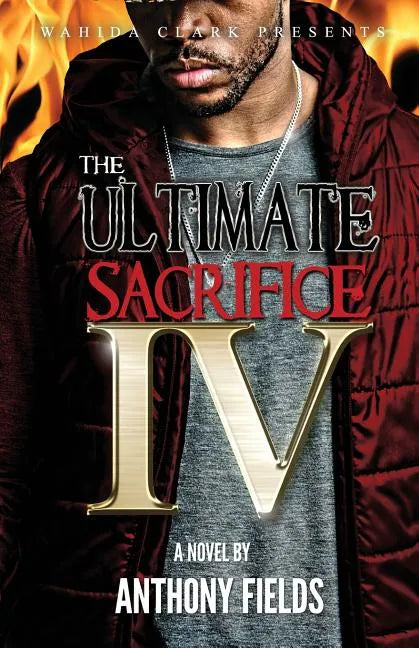 The Ultimate Sacrifice IV - Paperback