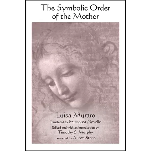 The Symbolic Order of the Mother - Paperback