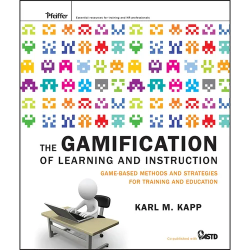 The Gamification of Learning and Instruction - Hardcover