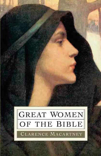 Great Women of the Bible - Paperback