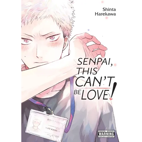 Senpai, This Can't Be Love!: Volume 1 - Paperback