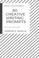80 Creative Writing Prompts - Paperback