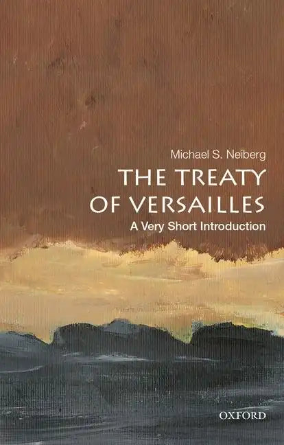 The Treaty of Versailles: A Very Short Introduction - Paperback