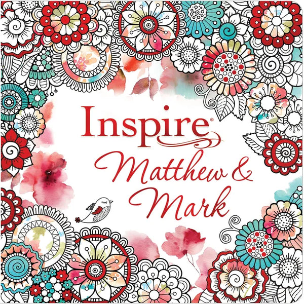 Inspire: Matthew & Mark (Softcover): Coloring & Creative Journaling Through Matthew & Mark - Paperback