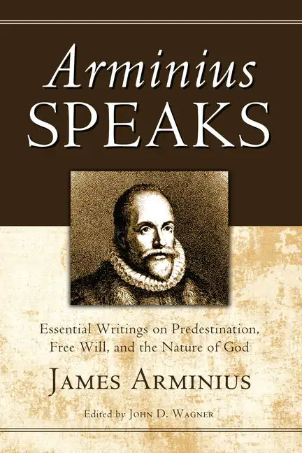Arminius Speaks - Paperback