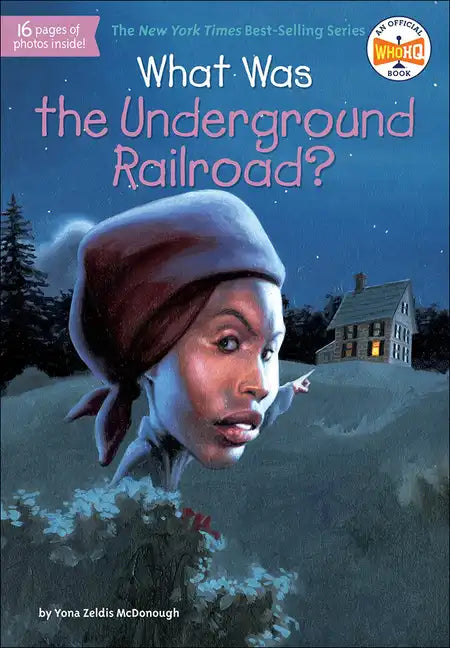 What Was the Underground Railroad? - Hardcover