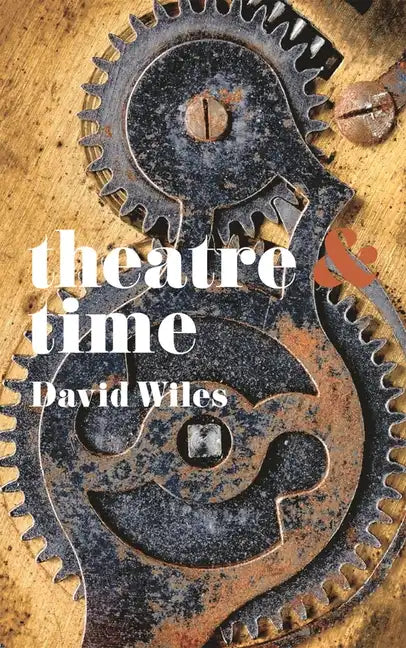 Theatre & Time - Paperback