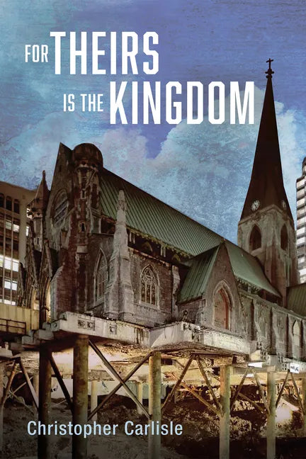 For Theirs Is the Kingdom - Paperback