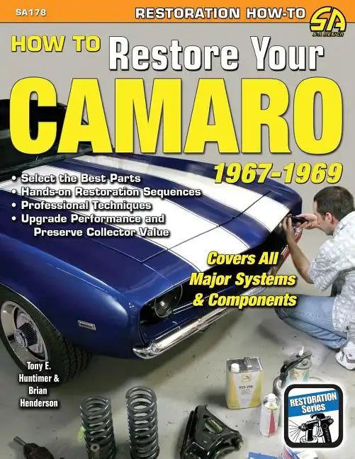 How to Restore Your Camaro 1967-1969 - Paperback