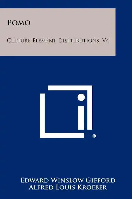 Pomo: Culture Element Distributions, V4 - Paperback