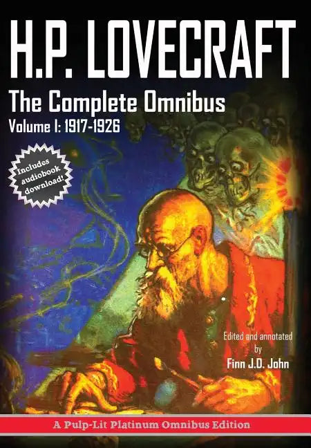 H.P. Lovecraft, The Complete Omnibus Collection, Volume I: : 1917-1926 - Hardcover