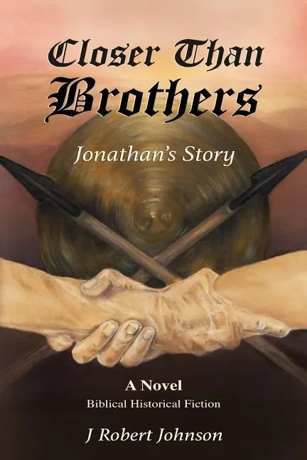 Closer Than Brothers: Jonathan's Story - Paperback