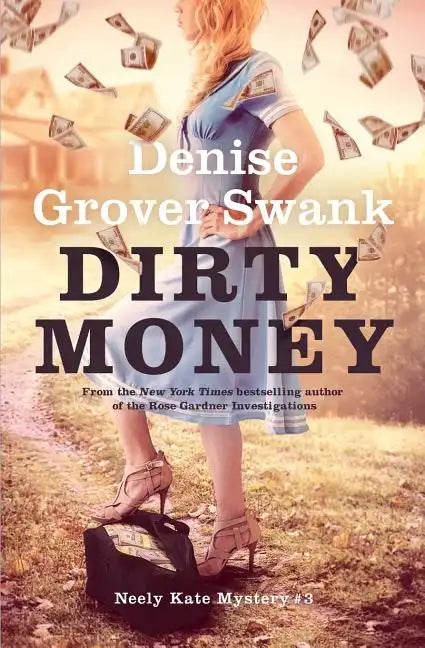 Dirty Money: Neely Kate Mystery #3 - Paperback