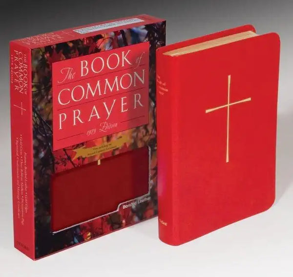 The Book of Common Prayer: And Administration of the Sacraments and Other Rites and Ceremonies of the Church - Bonded Leather