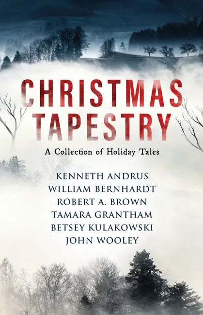Christmas Tapestry: A Collection of Holiday Tales - Paperback
