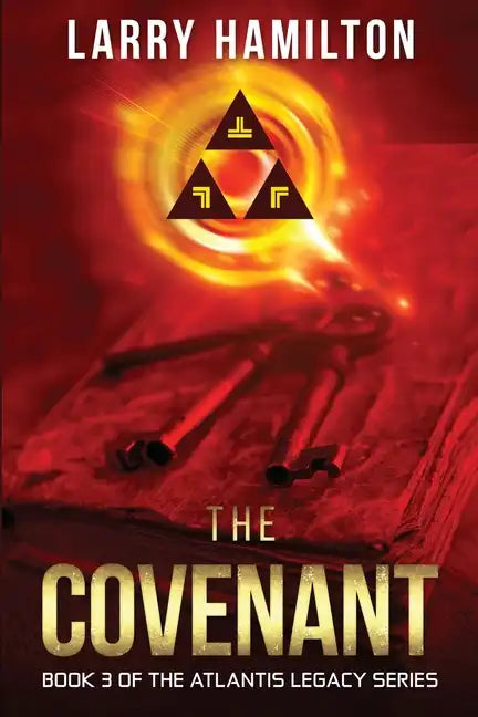 The Covenant: Book 3 of the Atlantis Legacy Series - Paperback