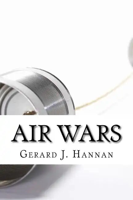 Air Wars: A History of 20th Century Irish Radio - Paperback