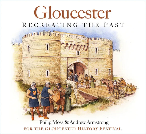 Gloucester: Recreating the Past - Paperback