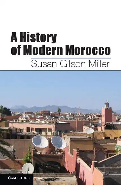 A History of Modern Morocco - Paperback