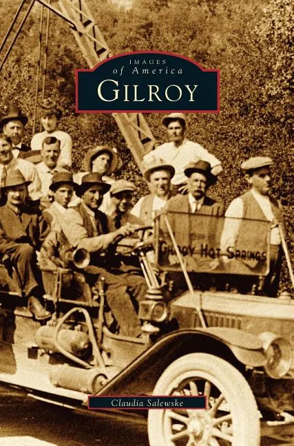Gilroy - Hardcover