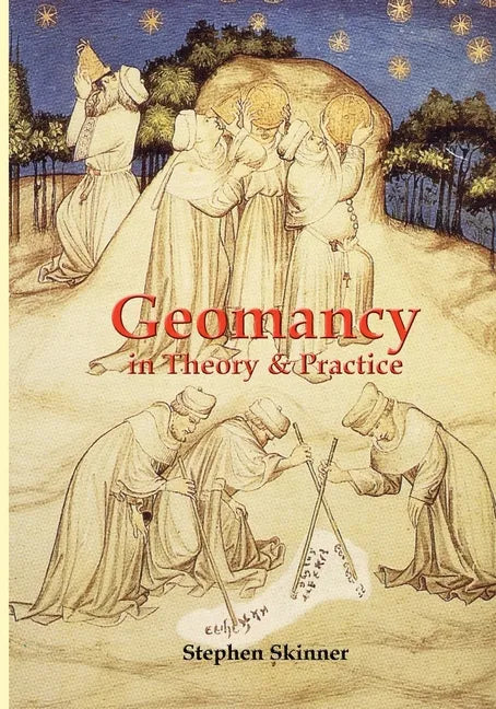 Geomancy in Theory and Practice - Paperback