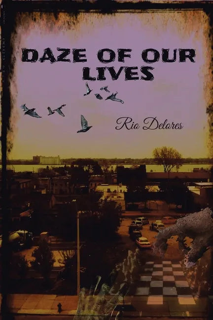 Daze of Our Lives - Paperback