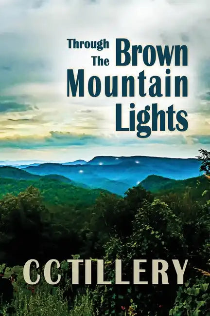 Through the Brown Mountain Lights - Paperback