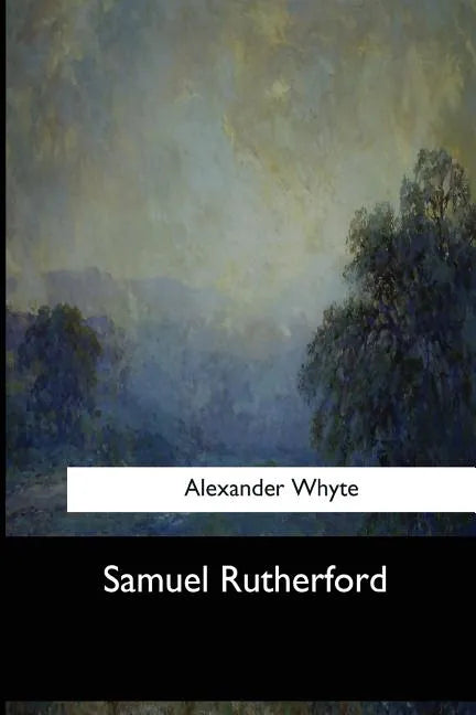 Samuel Rutherford - Paperback