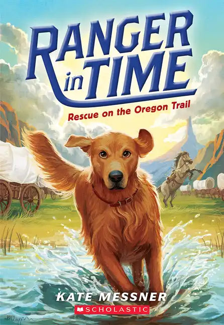 Rescue on the Oregon Trail (Ranger in Time #1): Volume 1 - Paperback