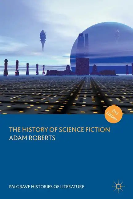 The History of Science Fiction - Paperback