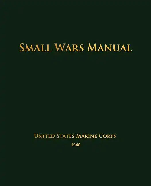 Small Wars Manual - Paperback