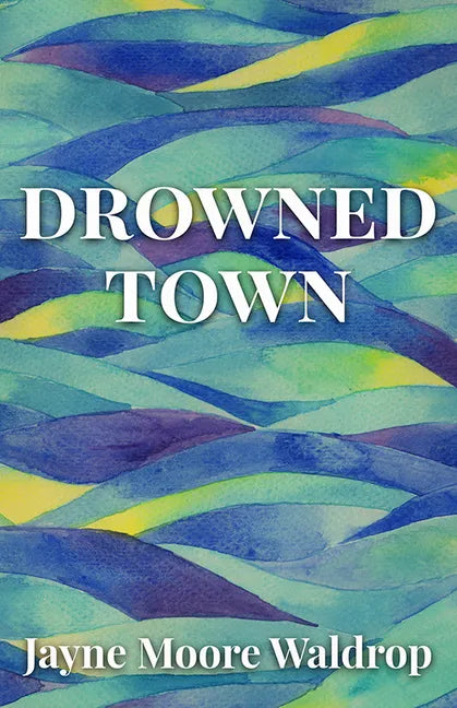 Drowned Town - Hardcover