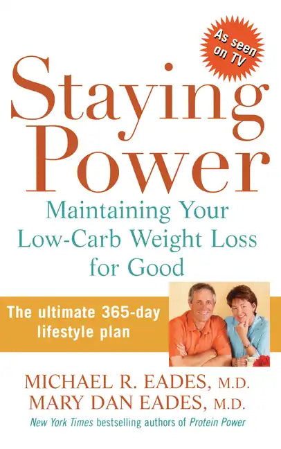 Staying Power: Maintaining Your Low-Carb Weight Loss for Good - Hardcover