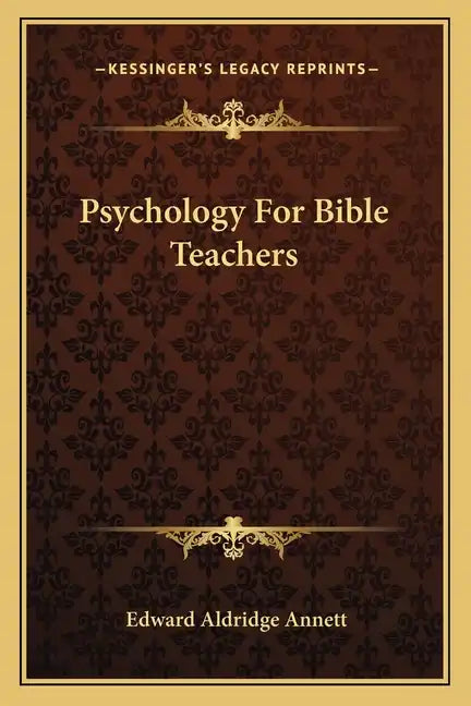 Psychology for Bible Teachers - Paperback