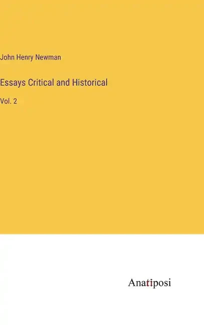 Essays Critical and Historical: Vol. 2 - Hardcover