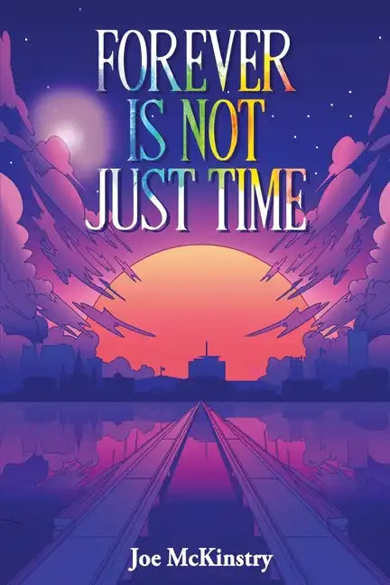 Forever Is Not Just Time - Paperback